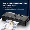 Máy Hút Chân Không P280 - Bảo Quản Thực Phẩm Tươi Ngon, Tiện Lợi, Giá Tốt